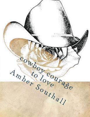cowboy courage to love 1