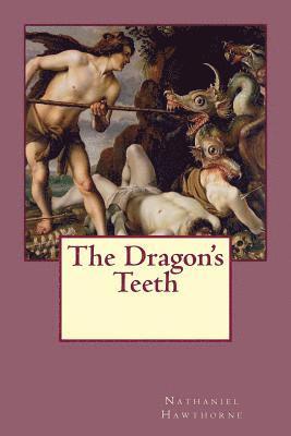 The Dragon's Teeth 1