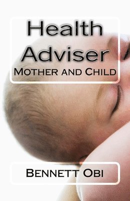 Health Adviser: Mother and Child 1