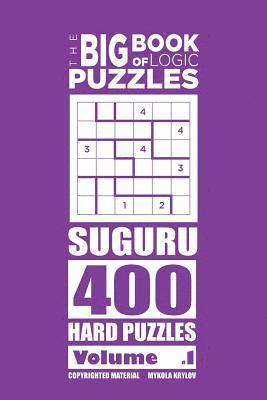 bokomslag The Big Book of Logic Puzzles - Suguru 400 Hard (Volume 1)