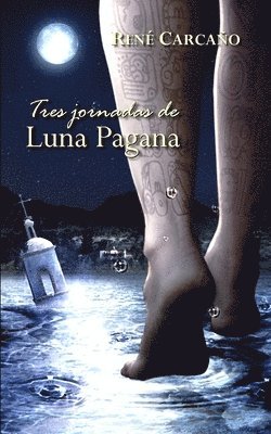 bokomslag Tres jornadas de luna pagana