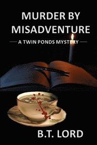 bokomslag Murder by Misadventure