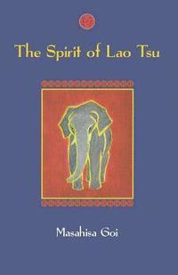 bokomslag The Spirit of Lao Tsu