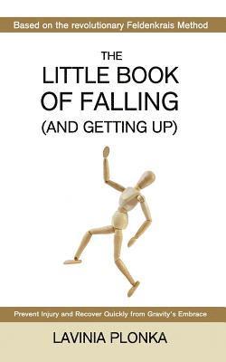 The Little Book of Falling (and Getting Up) 1
