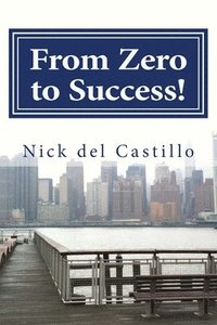bokomslag From Zero to Success!