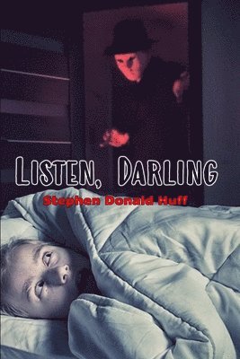 Listen, Darling 1