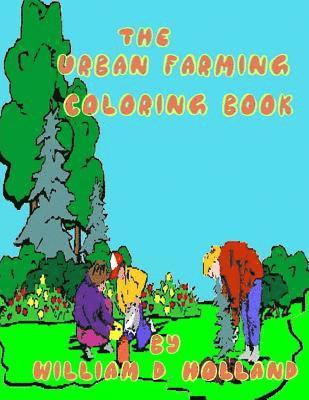 The Urban Farming Coloring Book 1