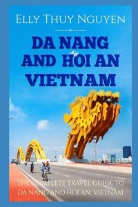 bokomslag Da Nang and Hoi An Vietnam