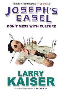 Joseph's Easel: Don't Mess With Culture 1