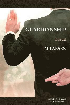 bokomslag Guardianship: Fraud