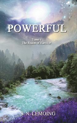 Powerful - Tome 1: The Realm of Harcilor 1