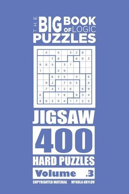 bokomslag The Big Book of Logic Puzzles - Jigsaw 400 Hard (Volume 3)