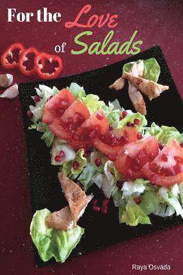 For the Love of Salad 1