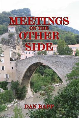 Meetings on the Other Side 1