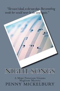 bokomslag Night Songs: A Mimi Patterson/Gianna Maglione Mystery