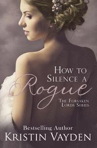 bokomslag How to Silence a Rogue