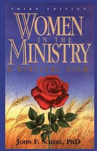 bokomslag Women in the Ministry: A Biblical View