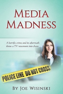 Joe Wisinski - Media Madness, Häftad