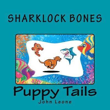 bokomslag Sharklock Bones: Puppy Tails