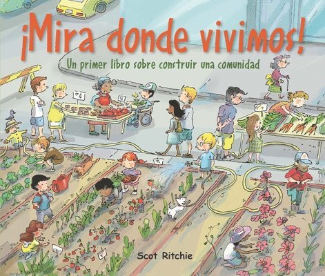 ¡Mira Donde Vivimos!: Un Primer Libro Sobre Construir Una Comunidad 1