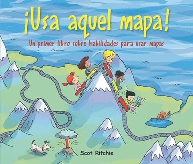 bokomslag ¡Usa Aquel Mapa!: Un Primer Libro Sobre Habilidades Para Usar Mapas