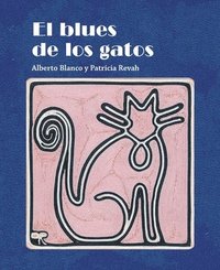 bokomslag El Blues de Los Gatos: The Alley Cat Blues