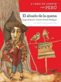 bokomslag A lomo de cuento por Perú: el abuelo de la quena