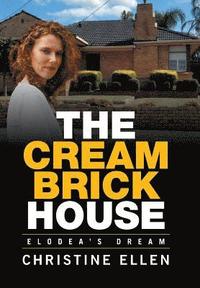 bokomslag The Cream Brick House