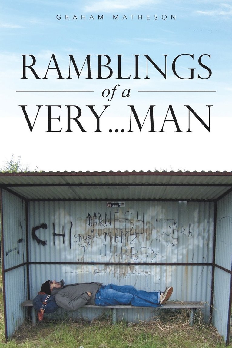 Ramblings of a Very . . . Man 1