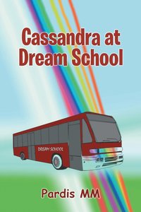 bokomslag Cassandra at Dream School