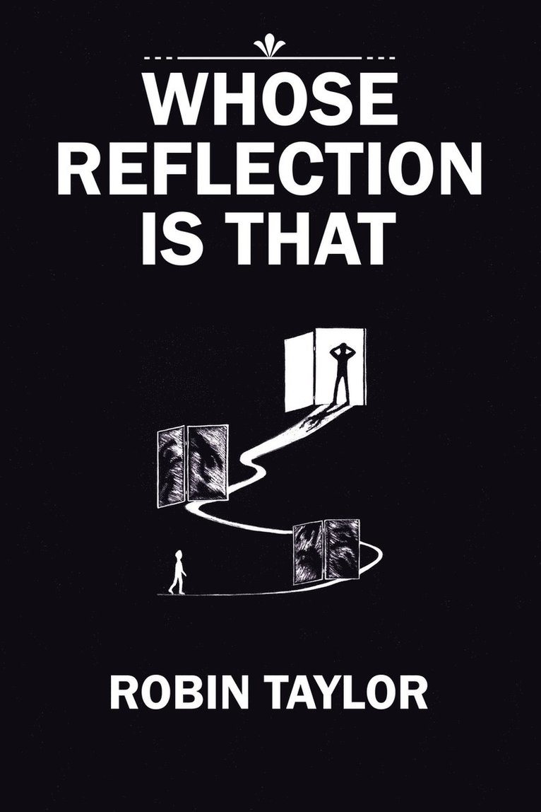 Whose Reflection Is That 1