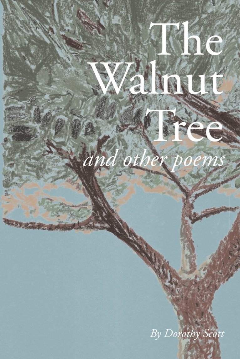 The Walnut Tree and Other Poems 1