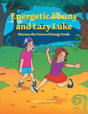bokomslag Energetic Ebony and Lazy Luke