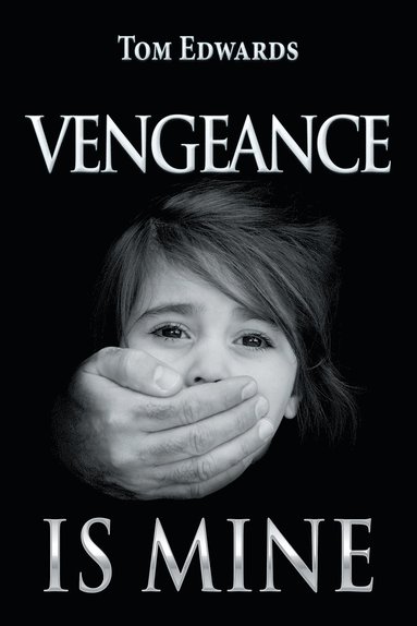 Tom Edwards - Vengeance Is Mine, Häftad