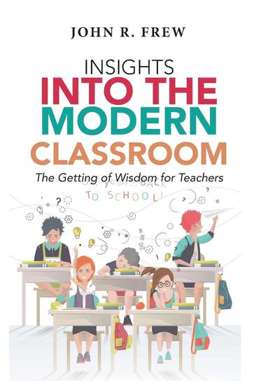bokomslag Insights into the Modern Classroom