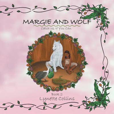 Lynette Collins - Margie and Wolf Book 2, Häftad