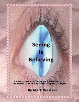 Mark Western - Seeing Is Believing, Häftad
