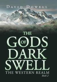 bokomslag The Gods of Dark Swell