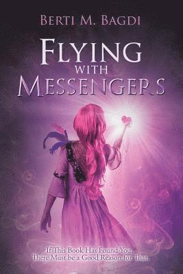 Flying with Messengers 1