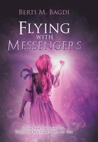 bokomslag Flying with Messengers