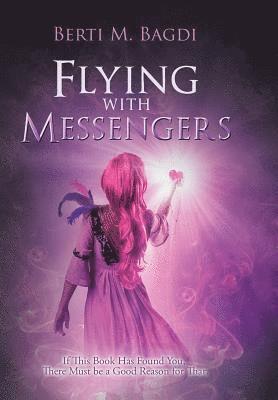 Flying with Messengers 1