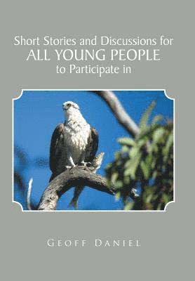 Short Stories and Discussions for All Young People to Participate in 1
