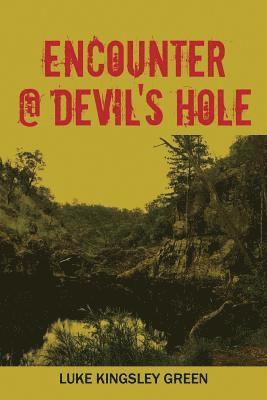 Encounter @ Devil's Hole 1