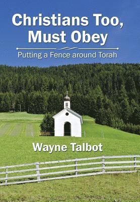 Christians Too, Must Obey 1