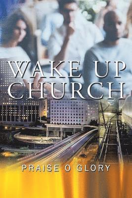 Wake up Church 1