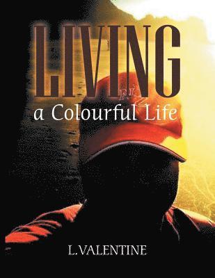 Living a Colourful Life
