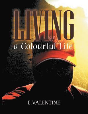 Living a Colourful Life 1