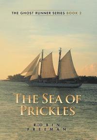 bokomslag The Sea of Prickles