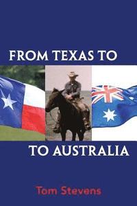 bokomslag From Texas to Australia