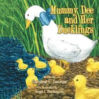 bokomslag Mummy Dee and Her Ducklings